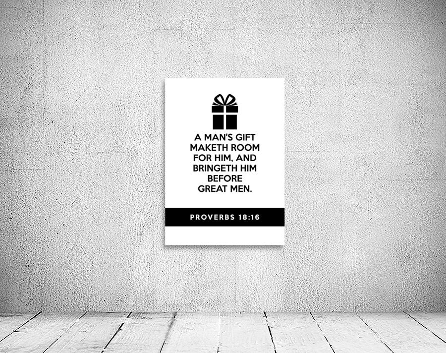 Proverbs 18 16 white Wall Preview