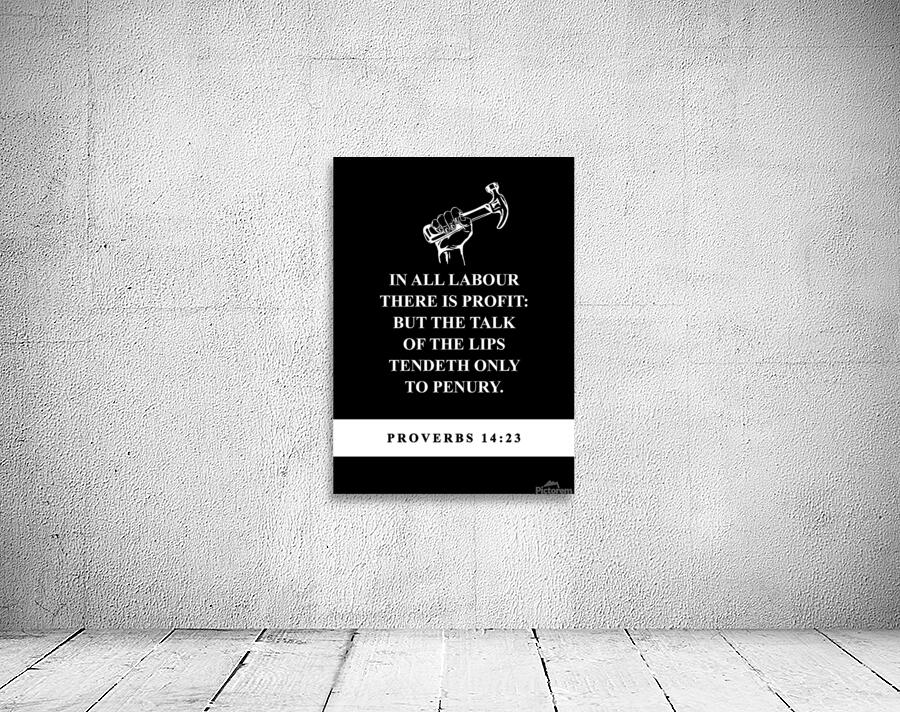 Proverbs 14 23 plain black Wall Preview