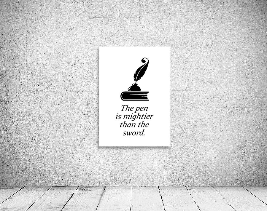 the pen is mightier than the sword white Wall Preview