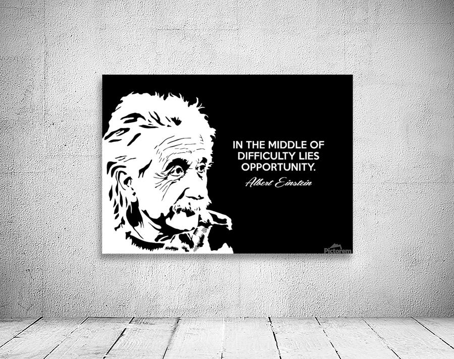 Albert Einstein opportunity white Wall Preview