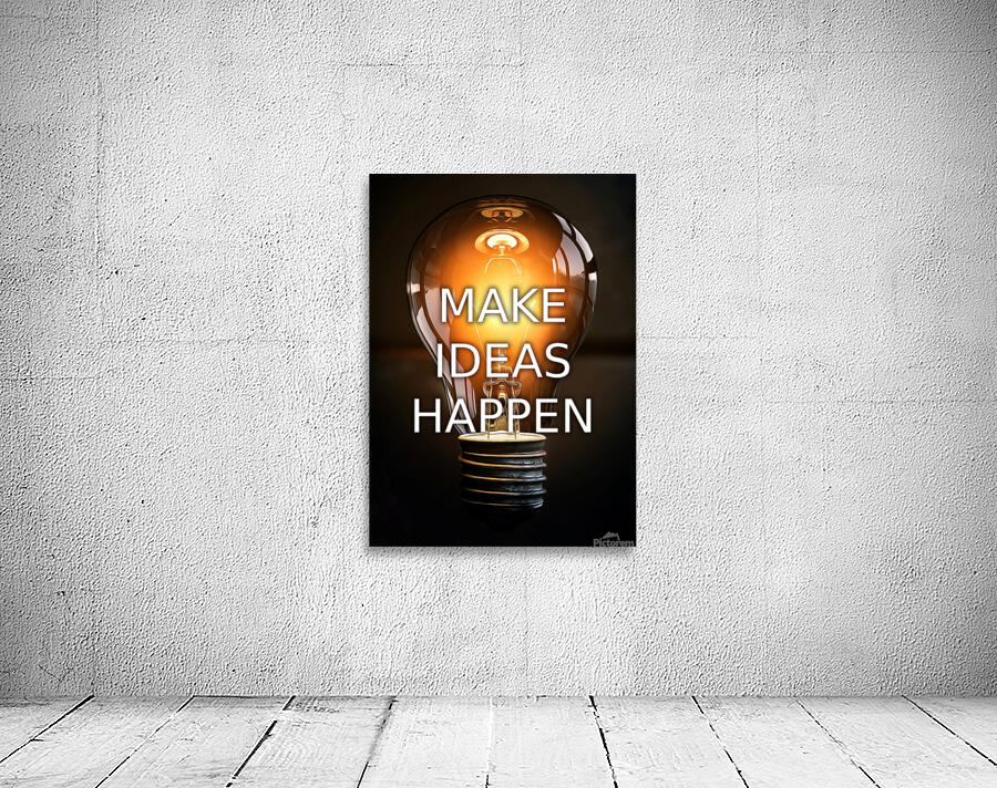 make ideas happen Wall Preview
