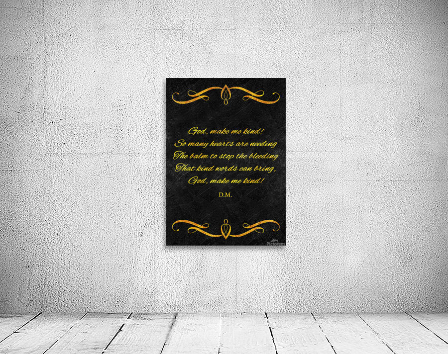 make me kind gold Wall Preview