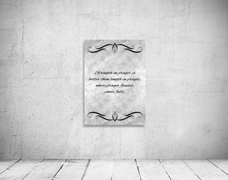 strength in prayer silver Wall Preview