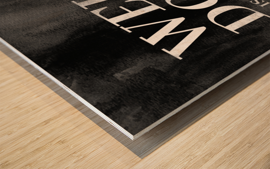 well done Wood print