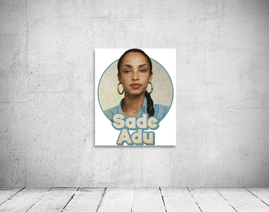 Sade Adu 47 Wall Preview