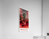 Domination Acrylic Print