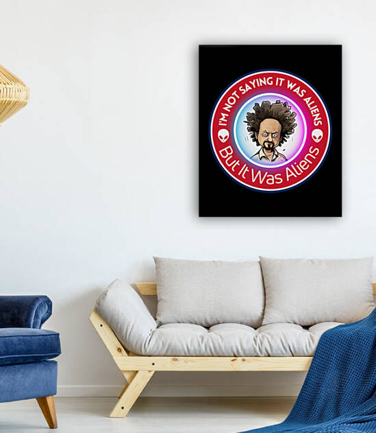 Giorgio Tsoukalos I m Not Saying It Was Aliens But It Was Aliens by Goldfishwallart