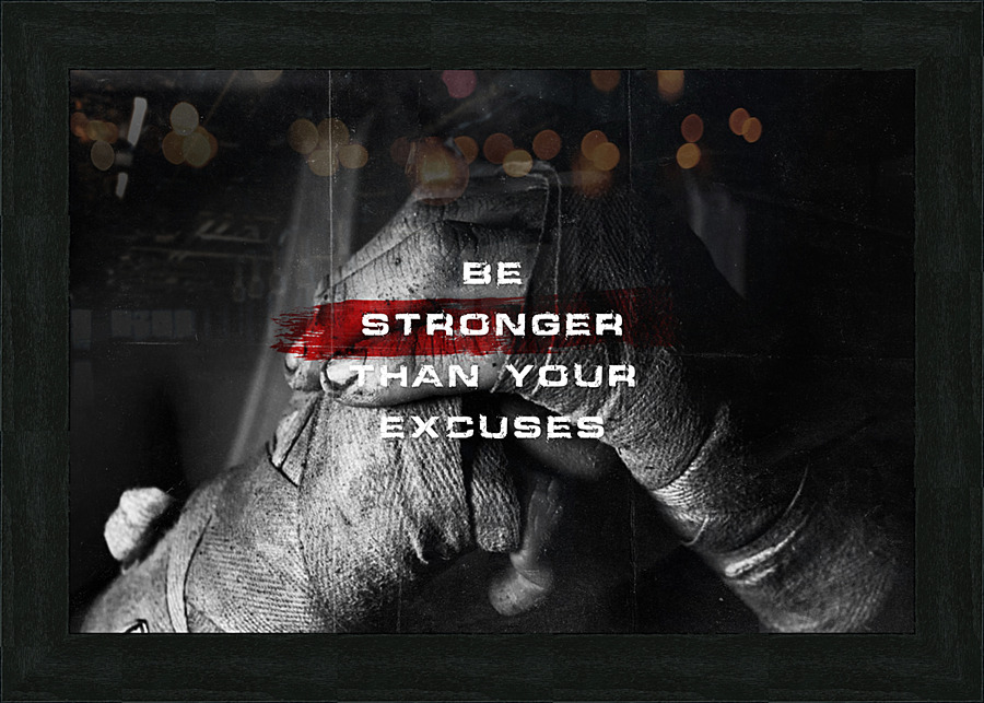BE STRONGER Picture Frame Printing