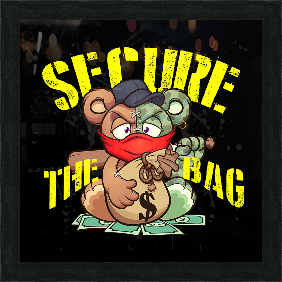 SECURE THE BAG Picture Frame Printing