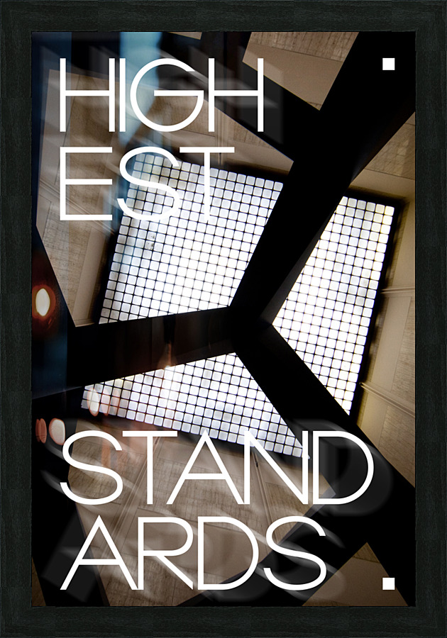 HIGHEST STANDARDS Picture Frame Printing