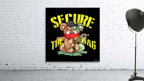 SECURE THE BAG Wall Preview
