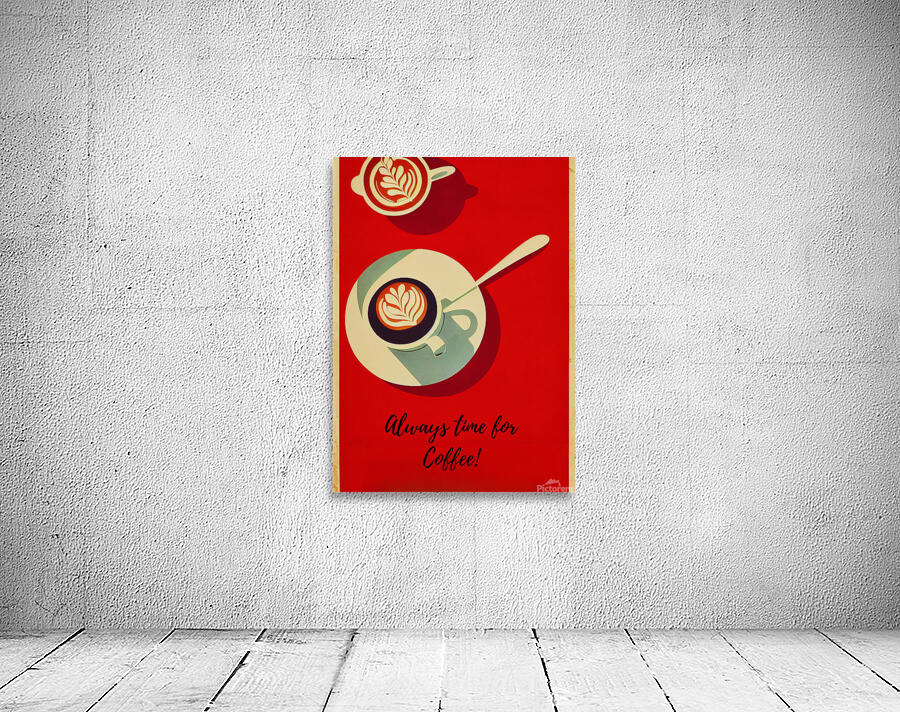 Time for Coffee Poster Wall Preview