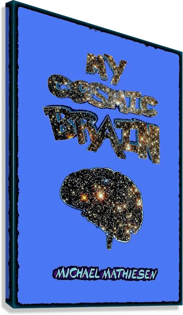 My Cosmic Brain Canvas Print