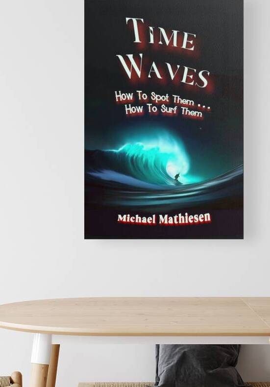 Time Waves by Michael Mathiesen