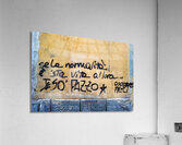 Naples Campania Italy. Street graffiti downtown Acrylic Print