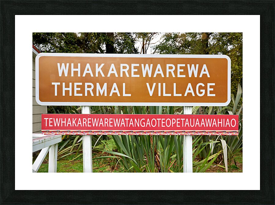Whakarewarewa thermal village entrance in Rotorua New Zealand Picture Frame print