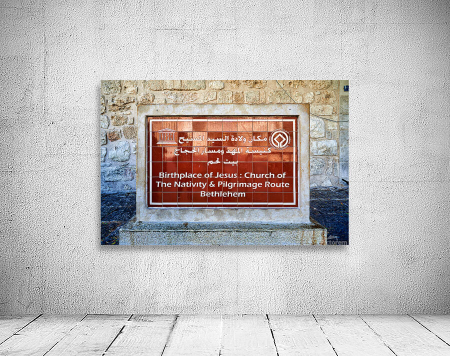 A sign marks the Church of the Nativity in Bethlehem Israel Wall Preview