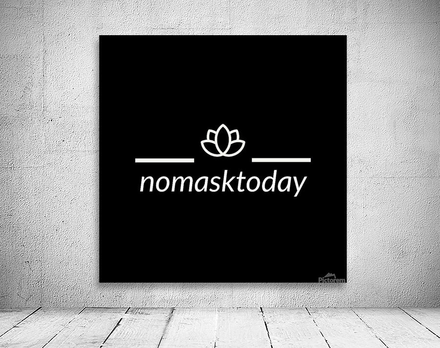 No Mask Today Wall Preview
