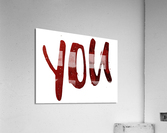 You Acrylic Print