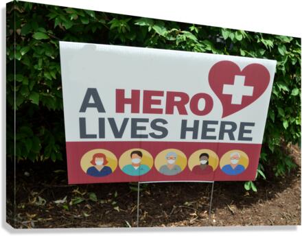 A Hero Lives Here Canvas Print
