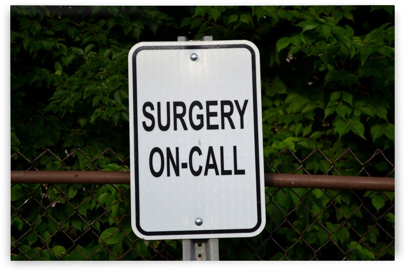 Surgery On-Call Signage by Kelly Marie Johnson