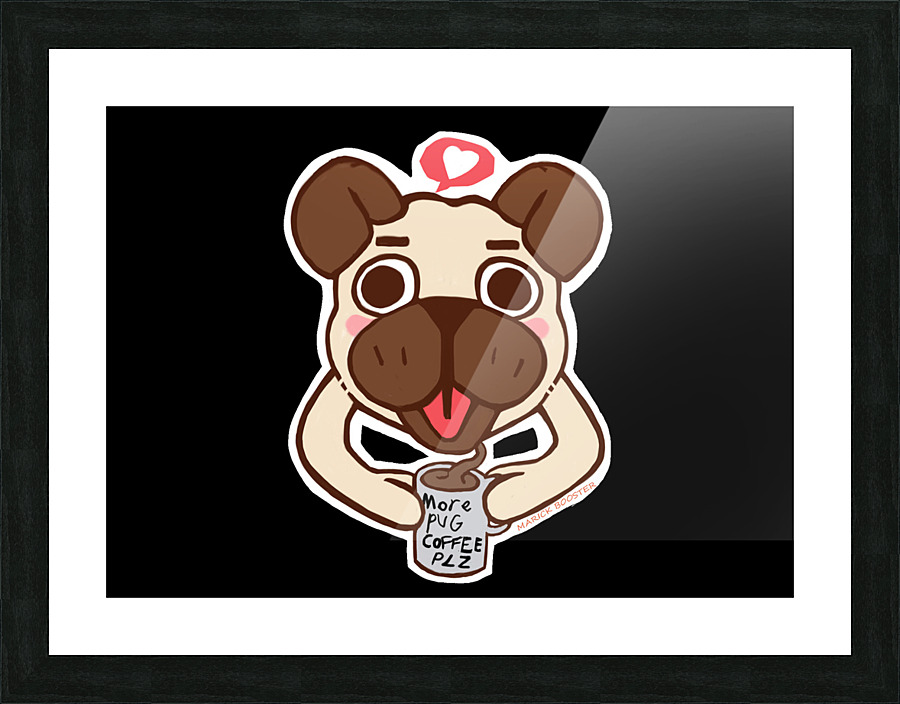 More Pug Coffee Please Picture Frame print