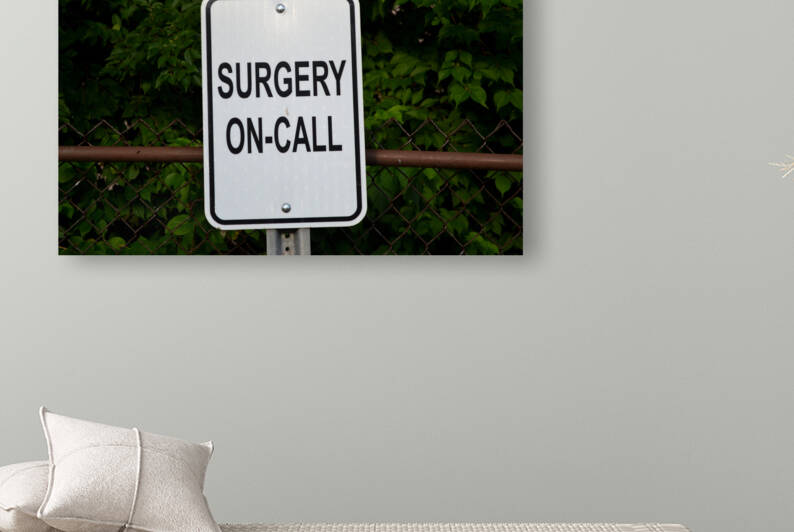 Surgery On-Call Signage by Kelly Marie Johnson