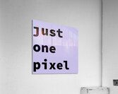 just one pixel 169.199 Acrylic Print