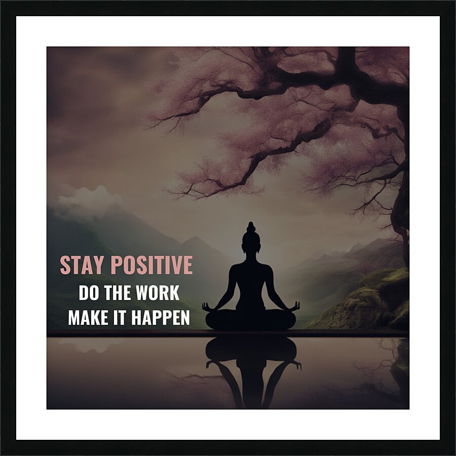 Stay Positive Picture Frame print