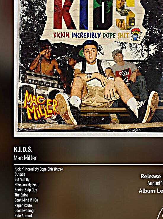 K.I.D.S. Mac Miller Reproduction