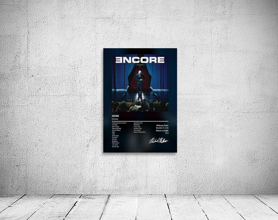 Encore By Eminem Wall Preview