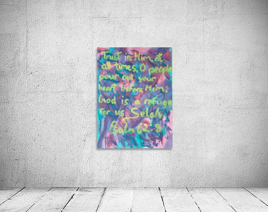 Psalms 62:8 Wall Preview