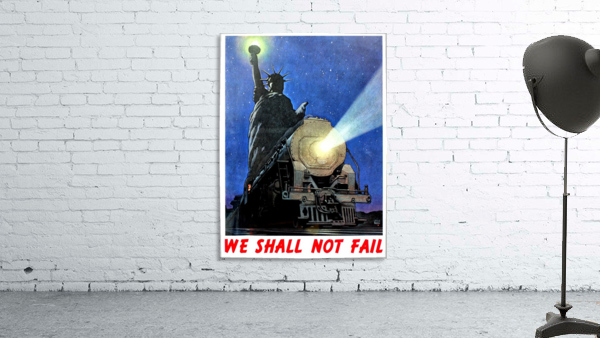 We Shall Not Fail Wall Preview