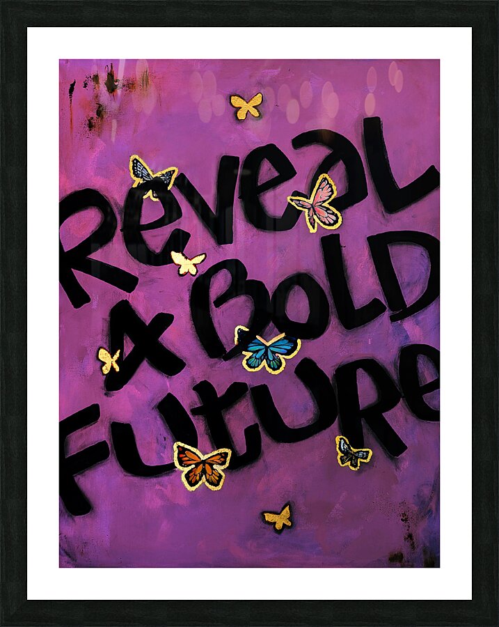 Reveal a Bold Future Picture Frame print
