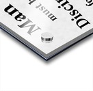 Man Must Be Acrylic print