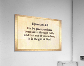 Ephesians 2 8 Acrylic Print