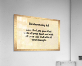 Deuteronomy 6 5 Acrylic Print