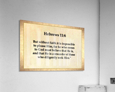 Hebrews 11 6 Acrylic Print