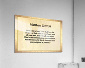 Matthew 22 37 39 Acrylic Print