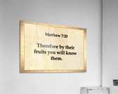 Matthew 7 20 Acrylic Print