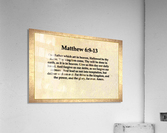 Matthew 6 9 13 Acrylic Print