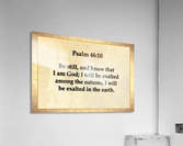 Psalm 46 10 Acrylic Print