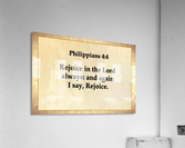 Philippians 4 4 Acrylic Print