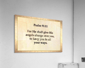 Psalm 91 11 Acrylic Print