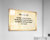 Romans 6 23 Acrylic Print