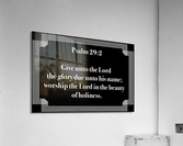 Psalm 29 2 2BW Acrylic Print