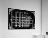 Psalm 29 2 5BW Acrylic Print