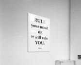 Rule Your Mind Acrylic Print