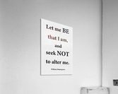 Let Me Be Acrylic Print