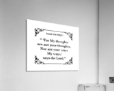 Isaiah 55 8 Acrylic Print